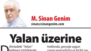 Yalan Üzerine...
