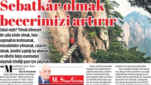 Sebatkâr Olmak Becerilerimizi Artırır…