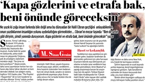 Kapa Gözlerini ve Etrafa Bak, Beni Önünde Göreceksin... Halil Cibran ve Ermiş...