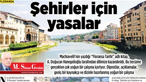 Şehirler İçin Yasalar... Floransa Tarihi...