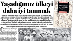 Yaşadığımız Ülkeyi Daha İyi Tanımak Milliyetler ve Sınırlar...