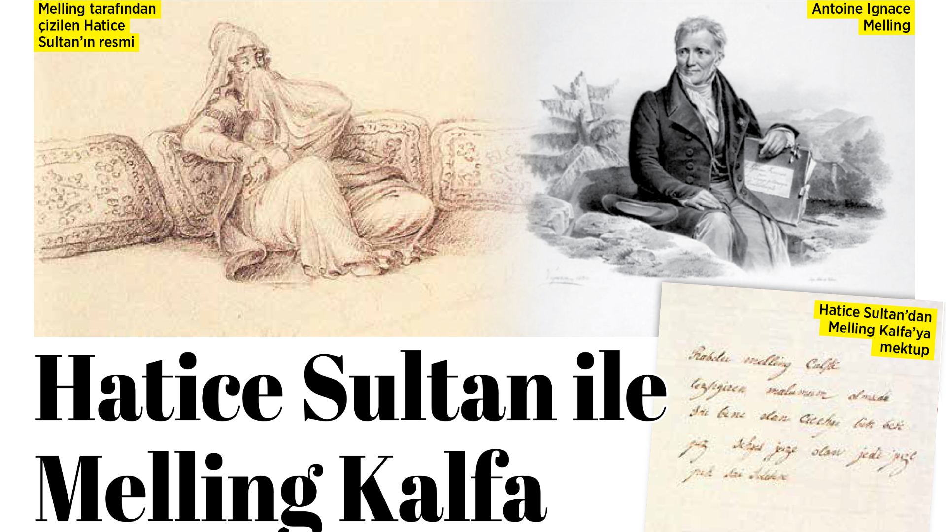 Hatice Sultan ile Mellig Kalfa...