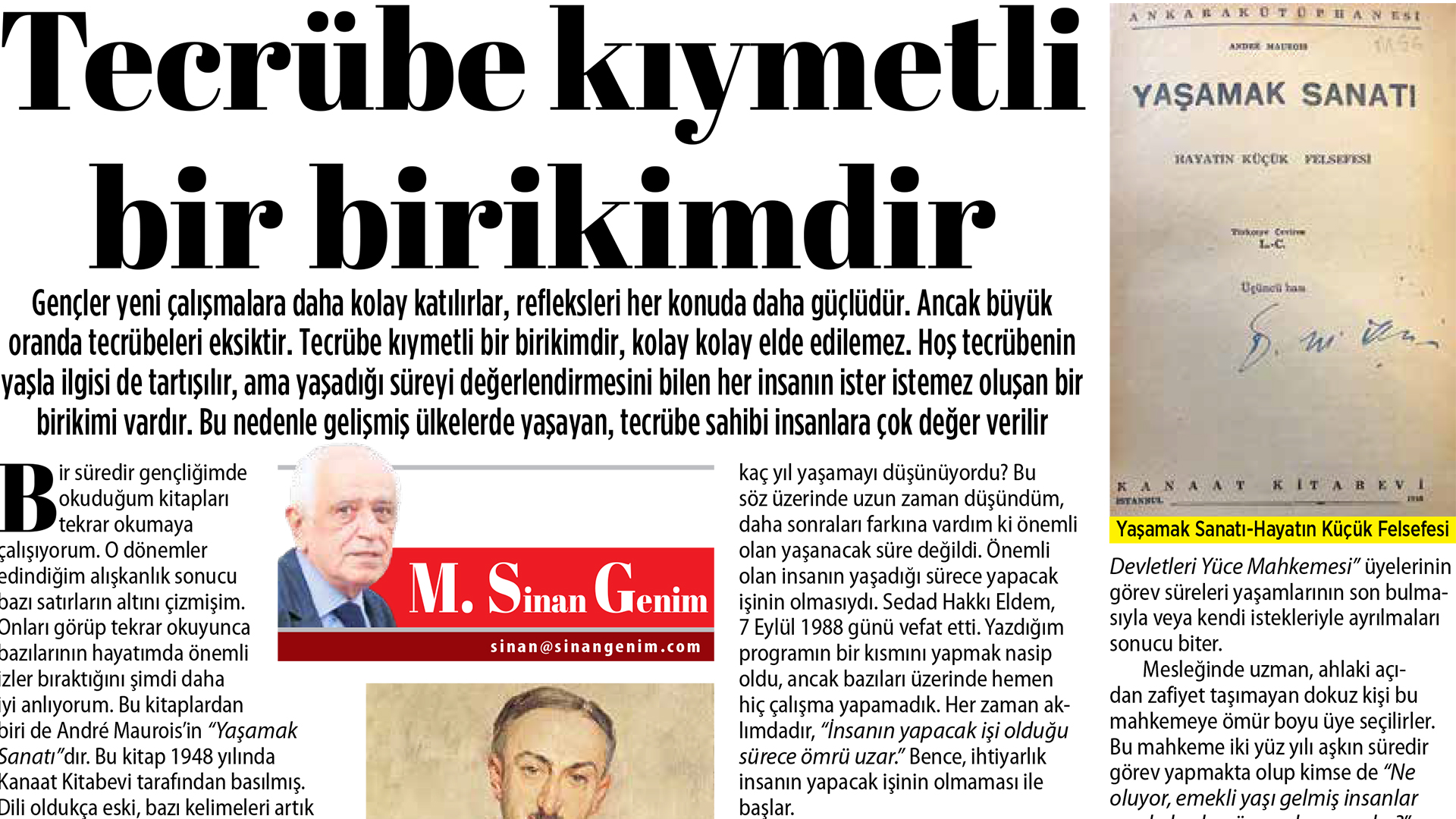 Tecrübe Kıymetli Bir Birikimdir…