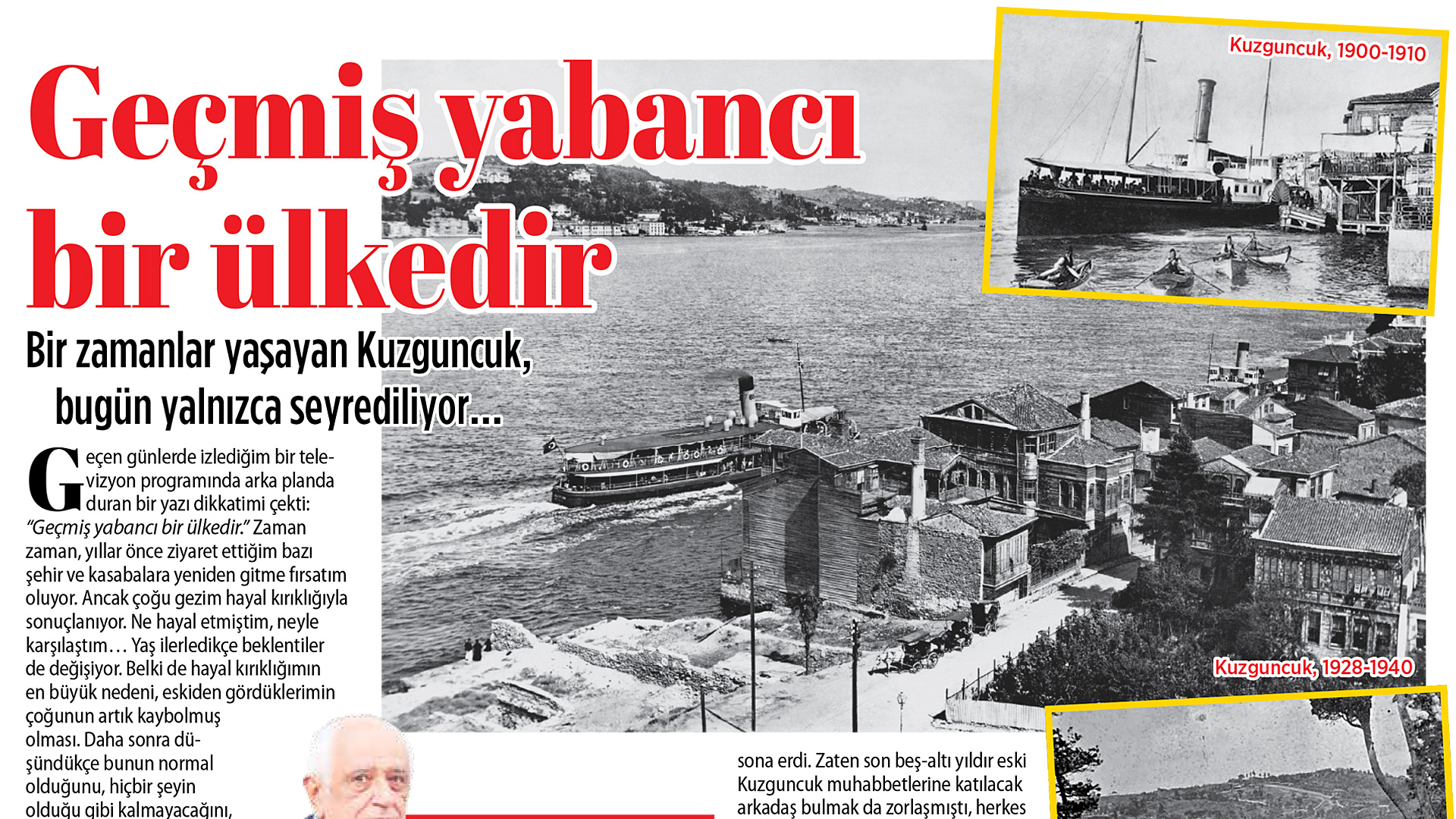 Geçmiş Yabancı Bir Ülkedir...